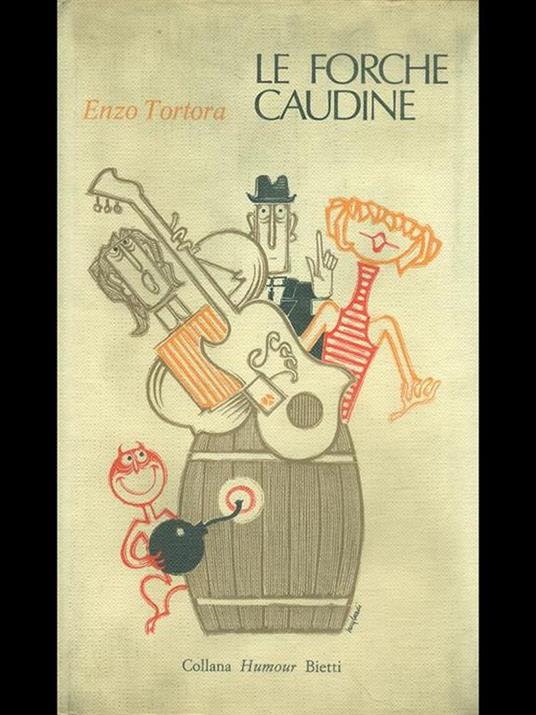 Le forche caudine - Enzo Tortora - copertina