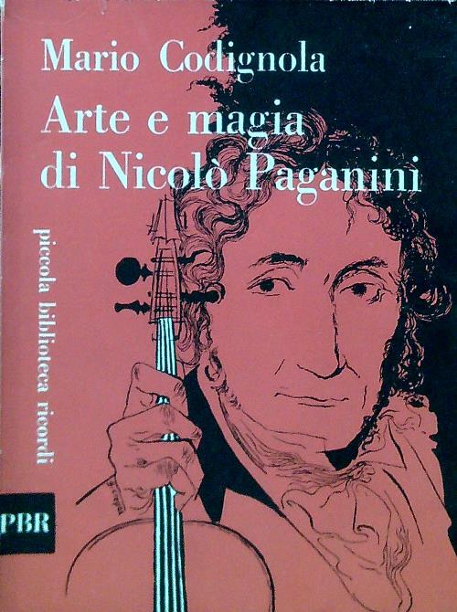 Arte e magia di Nicolò Paganini