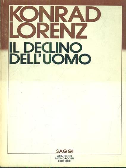 Il declino dell'uomo - Konrad Lorenz - copertina