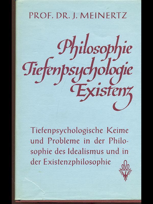 Philosophie tiefenpsychologie existenz