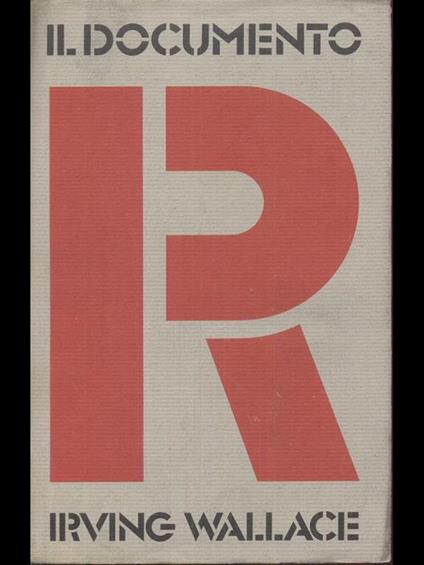 Il documento R - Irving Wallace - copertina