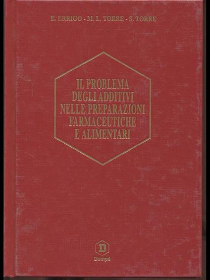 Il problema degli additivi nelle preparazioni farmaceutiche e alimentari - copertina