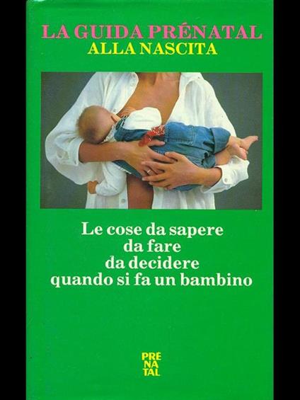 La guida prenatal alla nascita - copertina