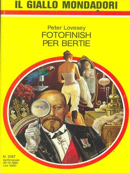Fotofinish per Bertie - Peter Lovesey - copertina