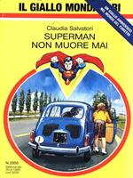 Superman non muore mai