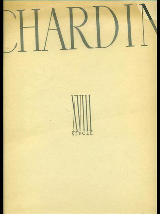 Chardin XVIII siecle - Michel Florisoone - copertina