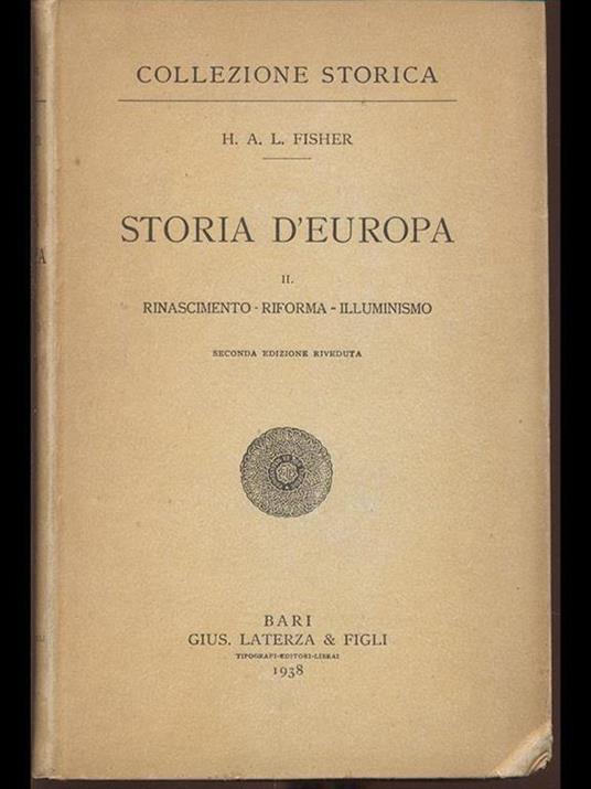 Storia d'Europa. Vol. II. Rinascimento Riforma Illuminismo - Herbert A. Fisher - copertina