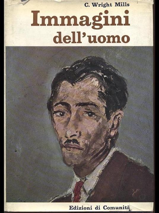 Immagini dell'uomo - Charles Wright Mills - copertina