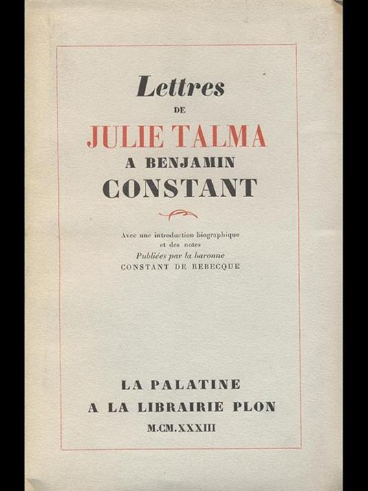Lettres de Julie Talma a BenjaminConstant - Constant de Rebecque - copertina