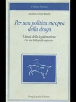 Per una politica europea della droga