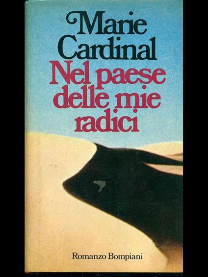Nel paese delle mie radici - Marie Cardinal - copertina