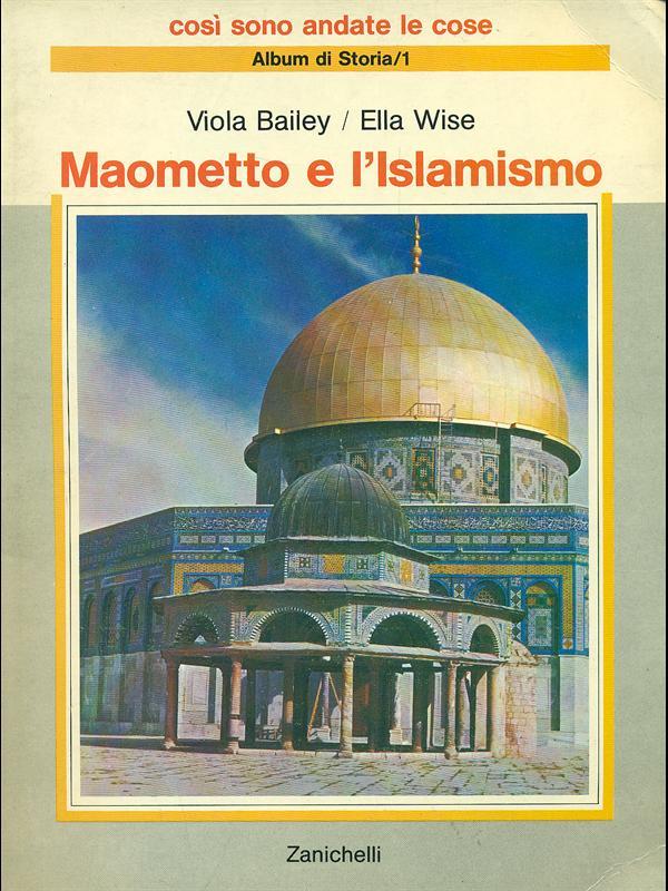 Maometto e l'Islamismo