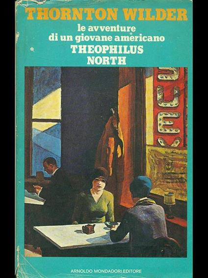 Theophilus North - Thornton Wilder - copertina