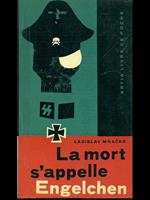 La mort s'appelle Engelchen