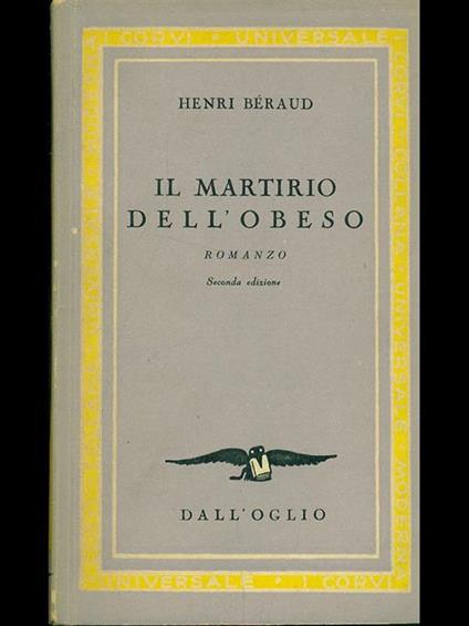 Il martirio dell'obeso - Henri Béraud - copertina