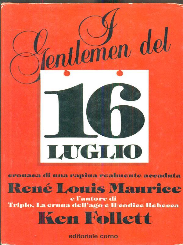I gentlemen del 16 luglio