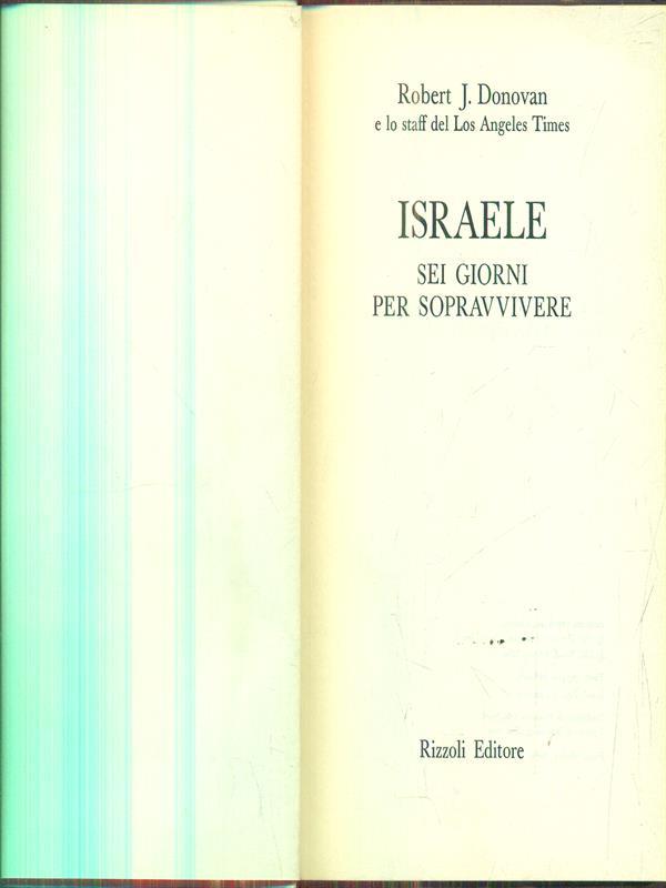 Israele sei giorni per sopravvivere