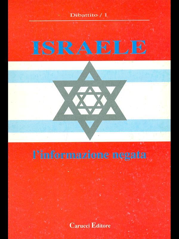 Israele, l'informazione negata