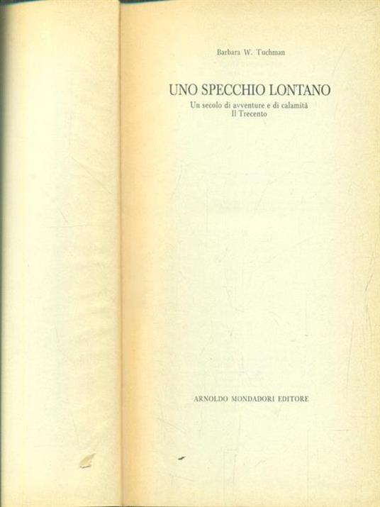 Uno specchio lontano - Barbara W. Tuchman - copertina