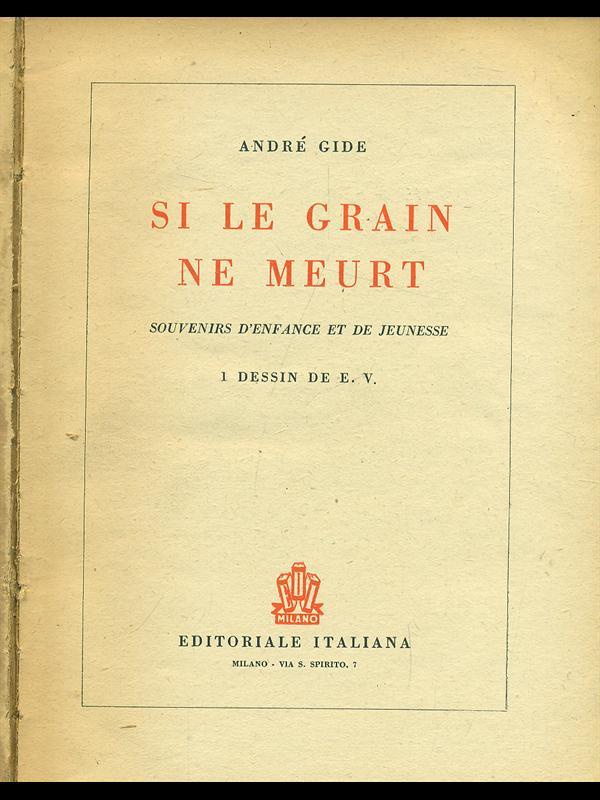 Si le grain ne meurt