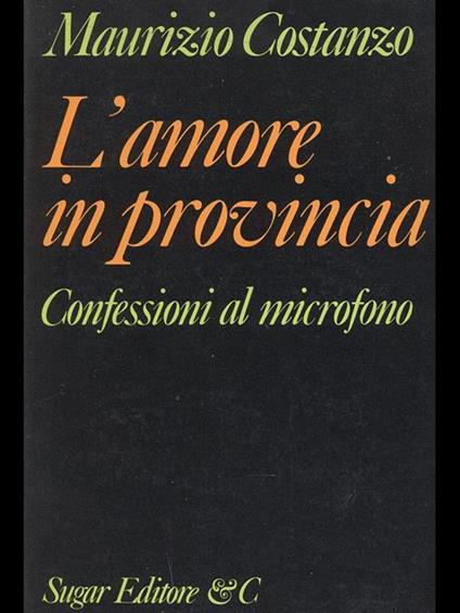 L' amore in provincia - Maurizio Costanzo - copertina