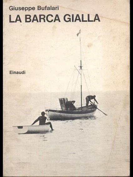 La barca gialla - Giuseppe Bufalari - copertina