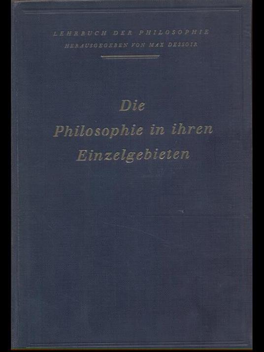 Die Philosophie in ihren Einzelgebieten - copertina