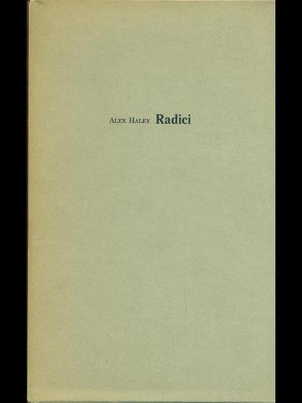 Radici - Alex Haley - copertina