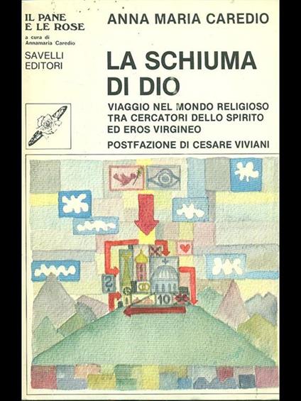 La schiuma di Dio  - Anna Maria Caredio - copertina