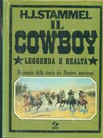 Il Cowboy. leggenda e realtà