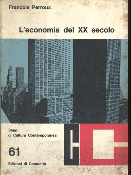 L' economia del XX secolo di: F. Perroux - copertina