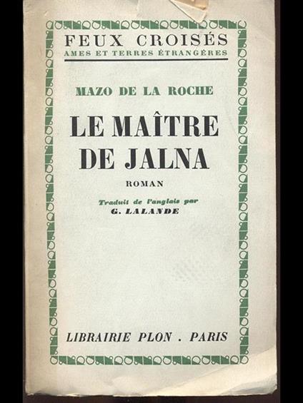 Le maitre de Jalna - Mazo De La Roche - copertina