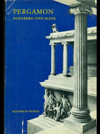 Pergamon burgberg und altar - Erwin Rohde - copertina