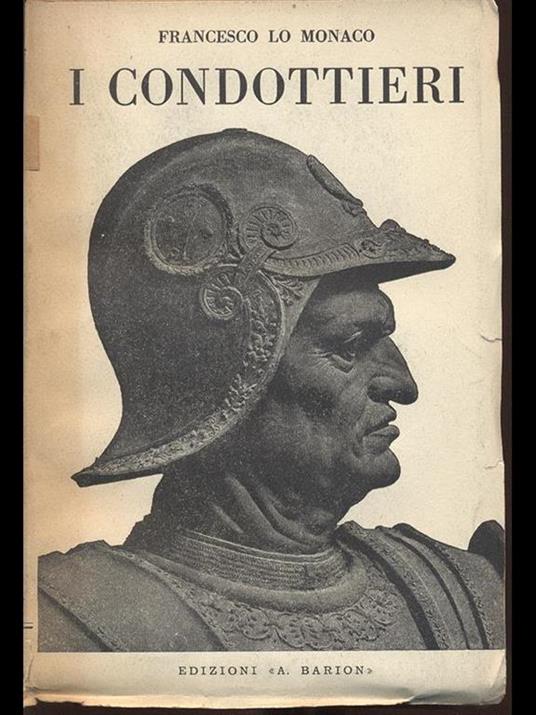 I condottieri - Francesco Lo Monaco - copertina