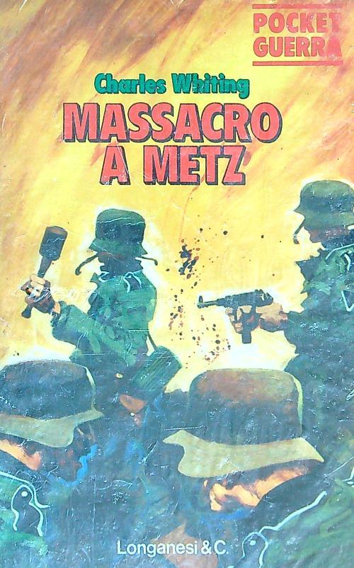 Massacro a Metz