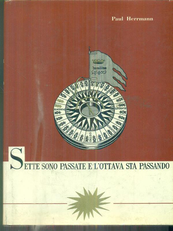 Sette sono passate e l'ottava sta passando