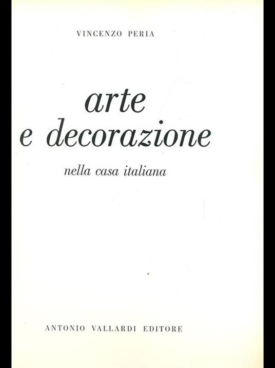 Arte e decorazione nella casa italiana - Vincenzo Peria - copertina