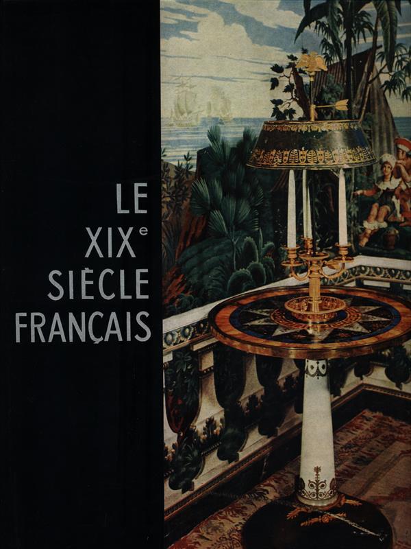 Le XIX siecle francais