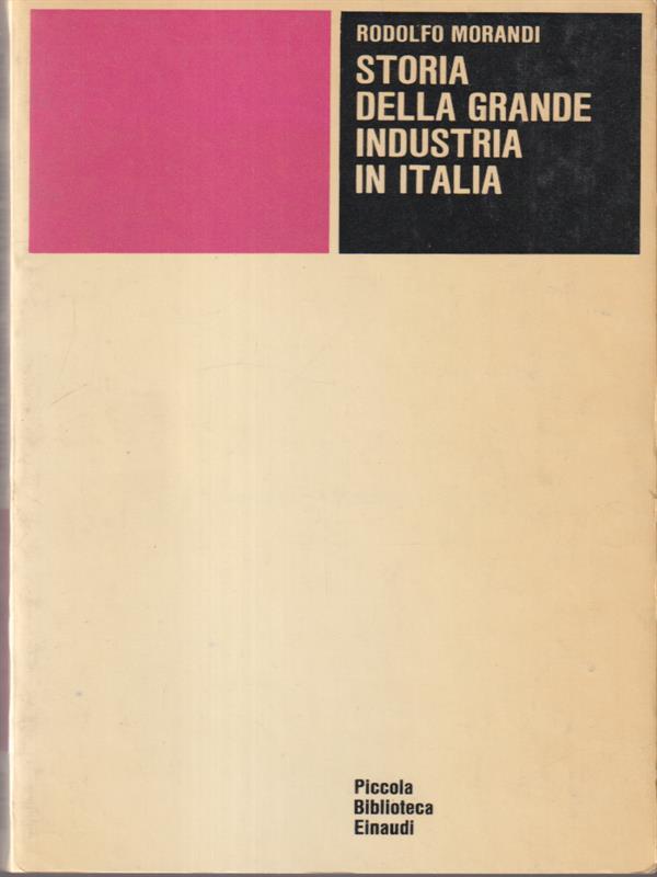Storia della Grande Industria in Italia