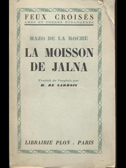 La moisson de Jalna - Mazo De La Roche - copertina