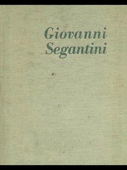 Giovanni Segantini - Luciano Budigna - copertina
