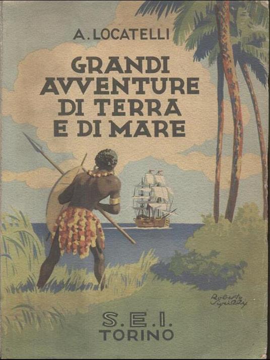 Grandi avventure di terra e di mare - A. Locatelli - copertina