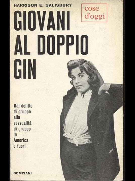 Giovani al doppio gin - Harrison E. Salisbury - copertina