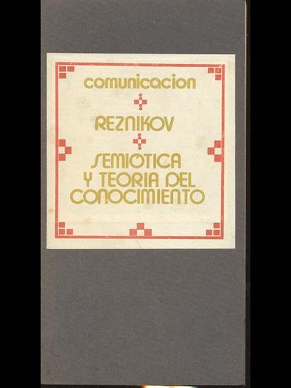 Semiotica y teoria del conocimiento - L. O. Reznikov - copertina