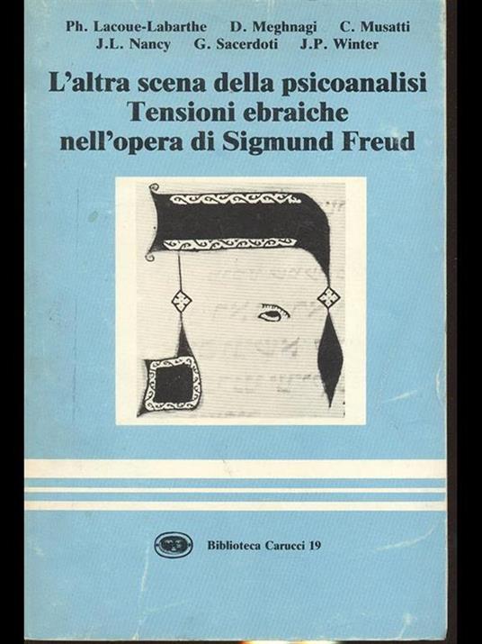 L' altra scena della psicoanalisi tensioni ebraiche nell'opera di S. Freud - copertina