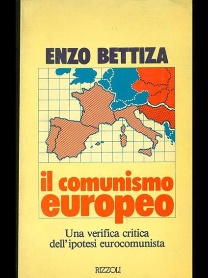 Il comunismo europeo - Enzo Bettiza - copertina