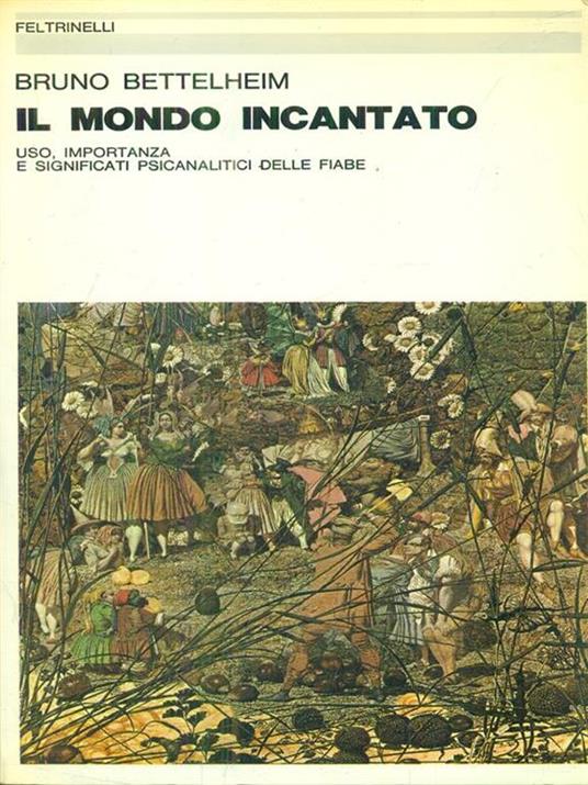 Il mondo incantato - Bruno Bettelheim - copertina