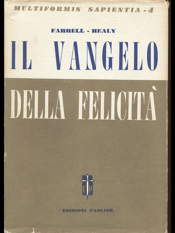 Il Vangelo della felicità