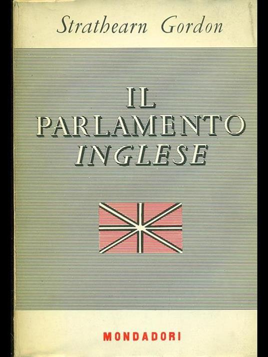 Il Parlamento inglese - Strathearn Gordon - copertina