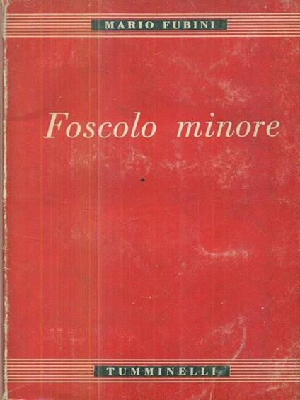 Foscolo minore - Mario Fubini - copertina